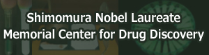 Shimomura Nobel Laureate
Memorial Center for Drug Discovery