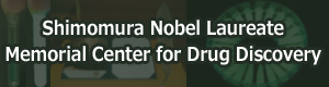 Shimomura Nobel Laureate
Memorial Center for Drug Discovery